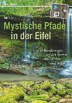 Mystische Pfade in der Eifel