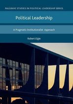 Palgrave Studies in Political Leadership- Political Leadership