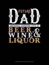 Future Dad Graciously Accepting Gifts of Beer, Wine, and Liquor