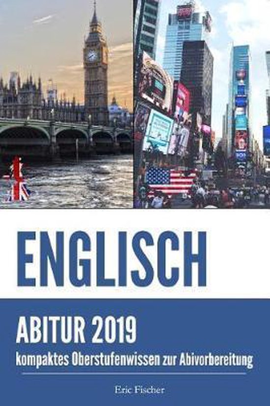 Englisch Abitur Mündliche Prüfung Abitur Englisch | 9781729683057 | Eric Fischer | Boeken | bol
