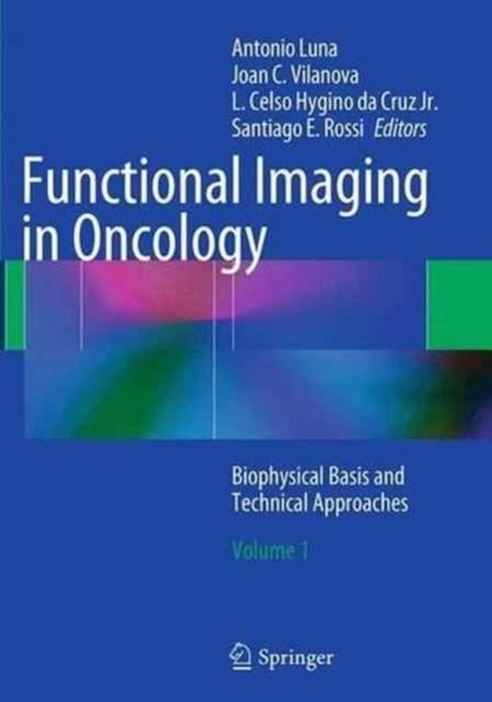 Functional Imaging in Oncology 9783662521212 Boeken