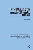 Routledge Library Editions: Landmarks in the History of Economic Thought - Studies in the Theory of International Trade