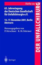Hefte zur Zeitschrift "Der Unfallchirurg"- 65. Jahrestagung der Deutschen Gesellschaft für Unfallchirurgie e.V.