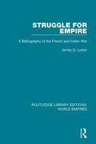 Routledge Library Editions: World Empires - Struggle for Empire