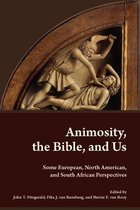 Animosity, the Bible, and Us