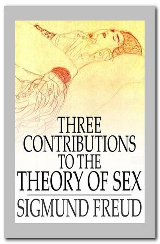 Three Contributions to the Theory of Sex - cover