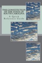 The Constitution of the State of South Carolina