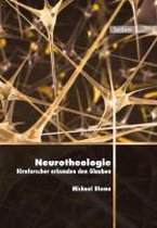 Neurotheologie ¿ Hirnforscher erkunden den Glauben