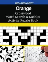 Orange Crossword Word Search & Sudoku Activity Puzzle Book