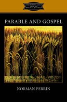 Fortress Classics in Biblical Studies- Parable and Gospel