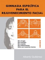 Gimnasia específica para el rejuvenecimiento facial
