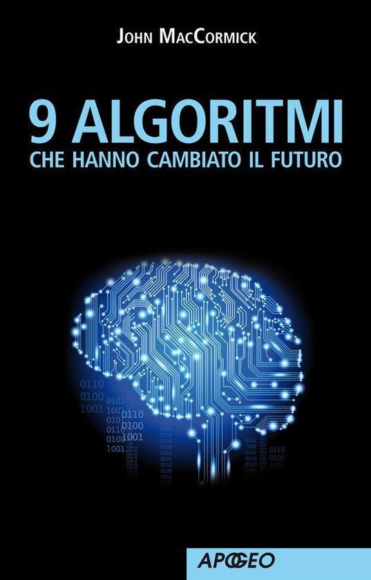 9 algoritmi che hanno cambiato il futuro - cover