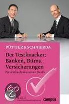 Der Testknacker: Banken, Büros, Versicherungen