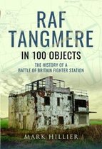 RAF Tangmere in 100 Objects