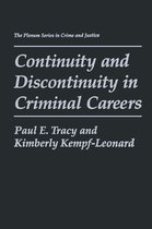 The Plenum Series in Crime and Justice - Continuity and Discontinuity in Criminal Careers