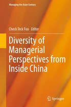 Managing the Asian Century - Diversity of Managerial Perspectives from Inside China
