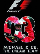 Formula 1 2003 Official Review - Michael and co. the dream team (Michael Schumacher)