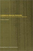 Routledge Research in Postcolonial Literatures- Caribbean-English Passages