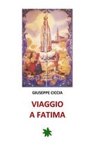 Viaggio a Fatima