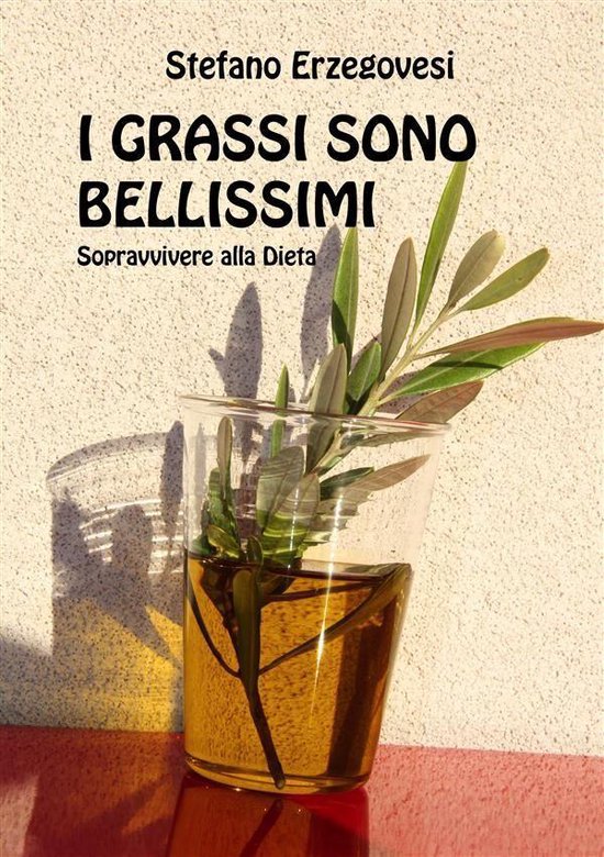 I Grassi sono Bellissimi. Sopravvivere alla Dieta - cover