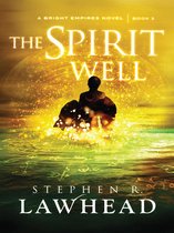 Bright Empires 3 - The Spirit Well