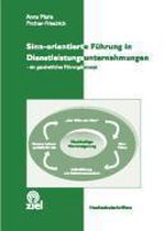 Sinn-Orientierte Führung In Dienstleistungsunternehmungen