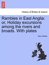 Rambles in East Anglia