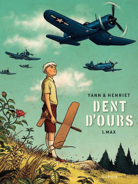 Dent d'ours - tome 1 - Max