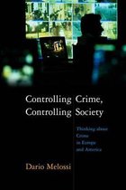 Omslag Controlling Crime, Controlling Society