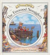 Foxwood tales. The Foxwood smugglers.
