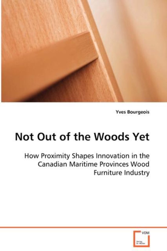 Not Out of the Woods Yet | 9783639096828 | Yves Bourgeois | Boeken | bol