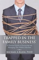Trapped in the Family Business