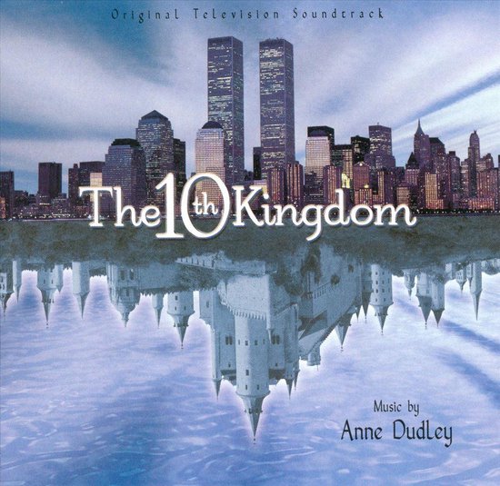 10th Kingdom [Original Television Soundtrack]