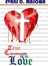 True Christianity Is In Love