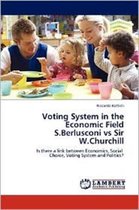 Voting System in the Economic Field S.Berlusconi vs Sir W.Churchill