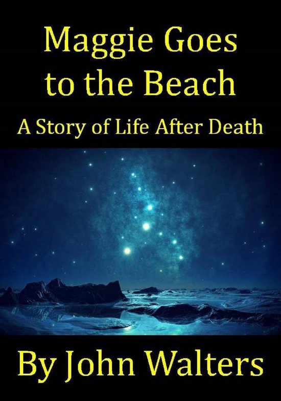 Maggie Goes to the Beach: A Story of Life After Death - cover