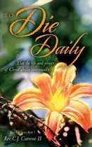 To Die Daily