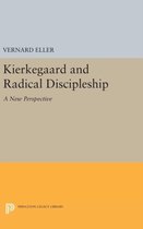 Kierkegaard and Radical Discipleship