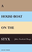 A House-boat on the Styx