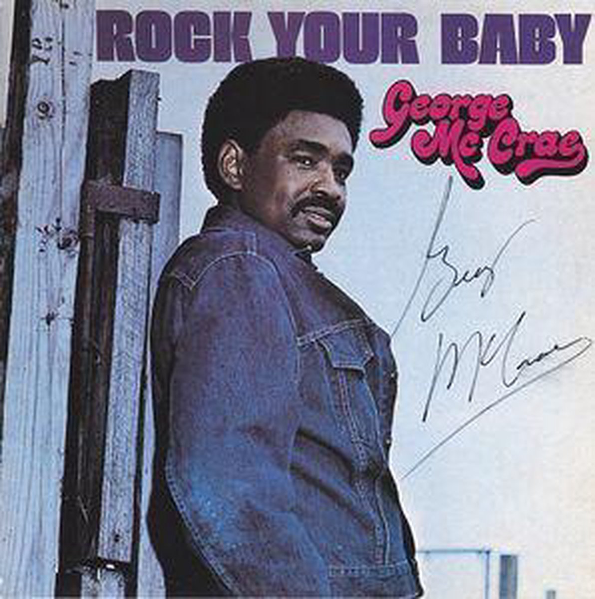 George Mc Crae - Rock Your Baby
