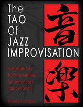 The Tao of Jazz Improvisation