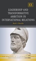 Leadership And Transformative Ambition In International Rela