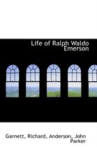 Life of Ralph Waldo Emerson