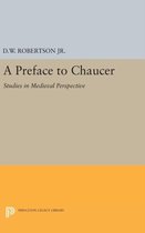 A Preface to Chaucer - Studies in Medieval Perspective
