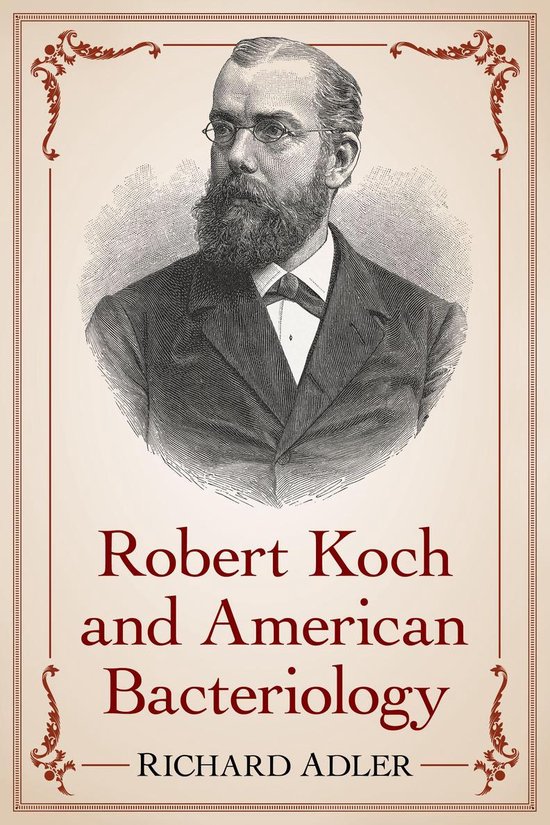 Robert Koch and American Bacteriology - cover