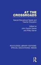 Routledge Library Editions: Special Educational Needs- At the Crossroads