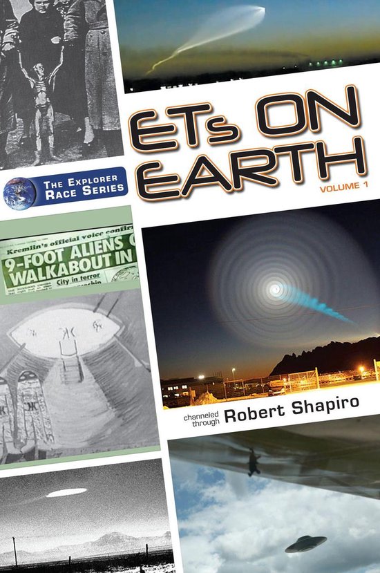 Explorer Race series 18 - ETs on Earth, Volume 1 - cover