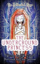 The Balderdash Saga - The Underground Princess