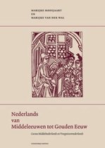 Nederlands van Middeleeuwen tot Gouden Eeuw