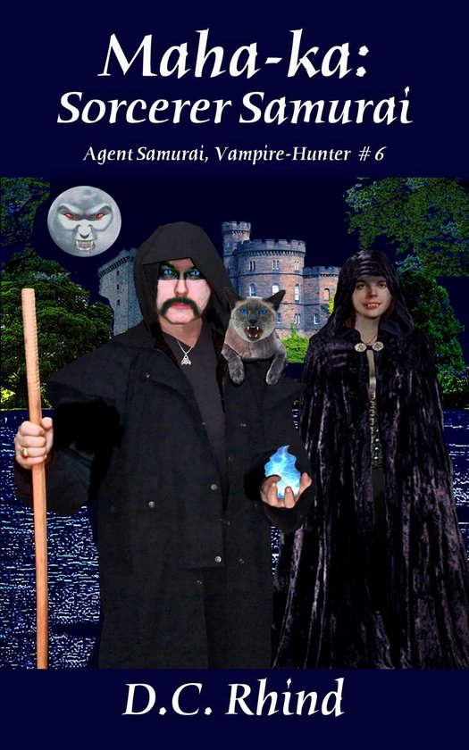 Agent Samurai, Vampire- Hunter 6 - Maha-ka: Sorcerer Samurai - cover